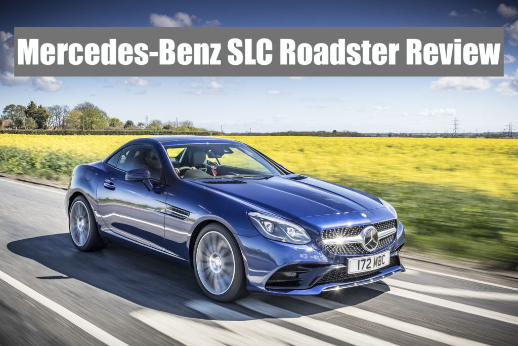 Mercedes SLC Roadster Review