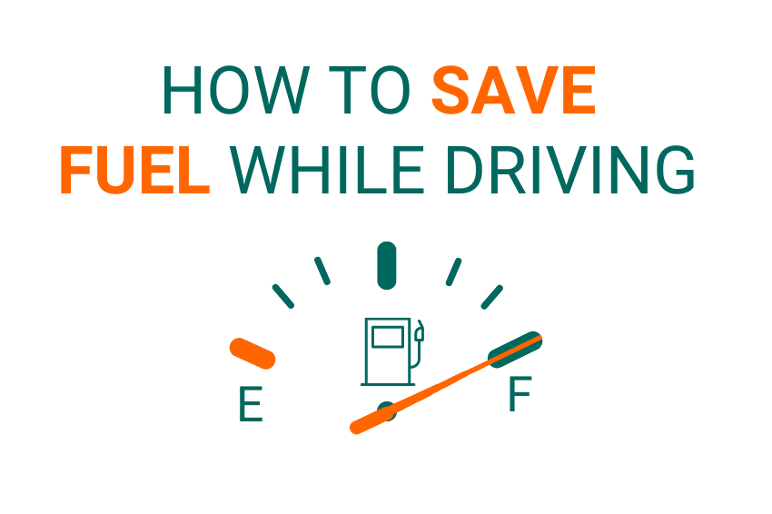 Green and orange text that reads how to save fuel while driving below is an orange and green icon of a fuel gauge