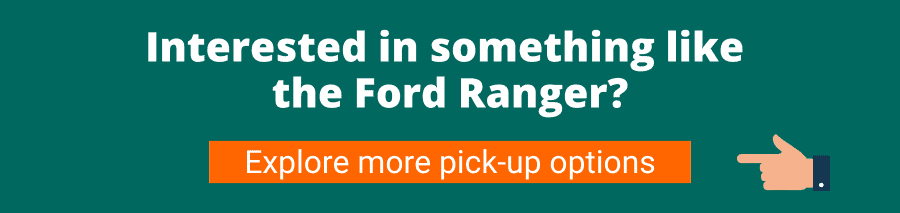 Interested in something like the Ford Ranger? Explore other pick-up options with our team of Vehicle Specialists 